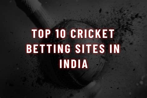 Top 10 Cricket Betting Sites (May 2025).